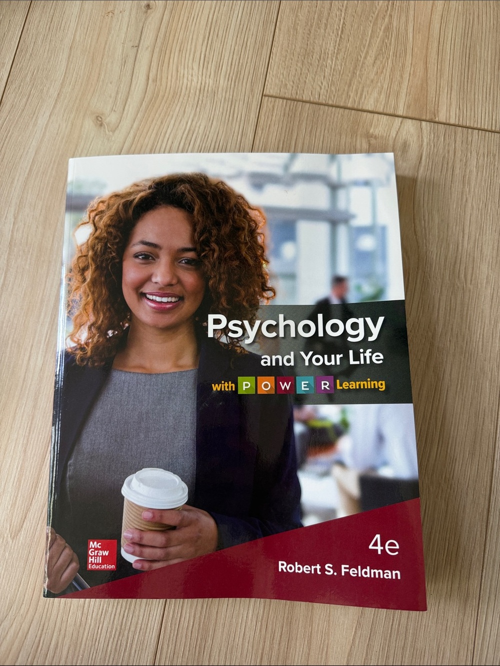 Psychology and Your Life (4e) by Robert S. Feldman